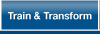 Train and Transform